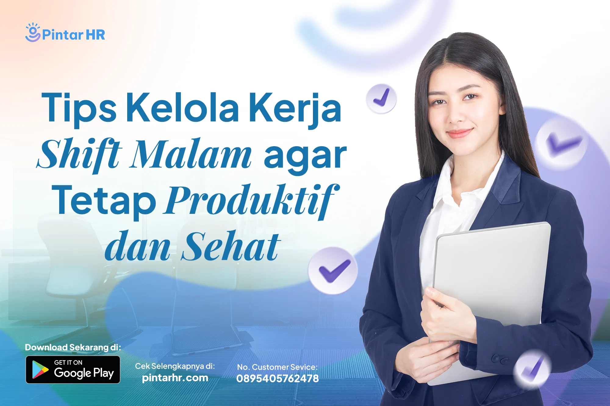 Shift Malam adalahTips Kelola Kerja agar Tetap Produktif dan Sehat