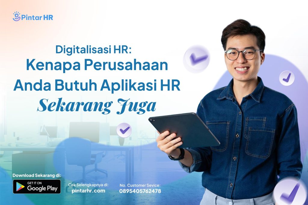 Digitalisasi HR: Kenapa Perusahaan Anda Butuh Aplikasi HR Sekarang Juga