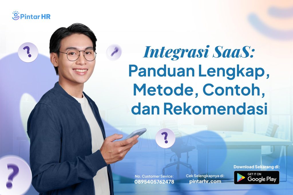 Integrasi SaaS: Panduan Lengkap, Metode, Contoh, dan Rekomendasi