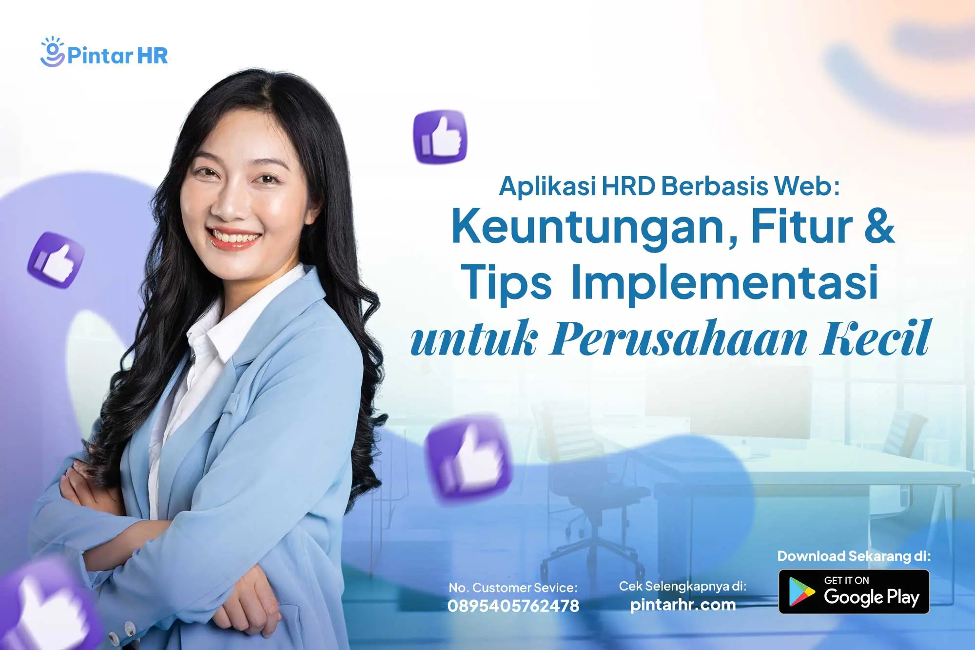 Aplikasi HRD Berbasis Web: Keuntungan, Fitur & Tips Implementasi untuk Perusahaan Kecil