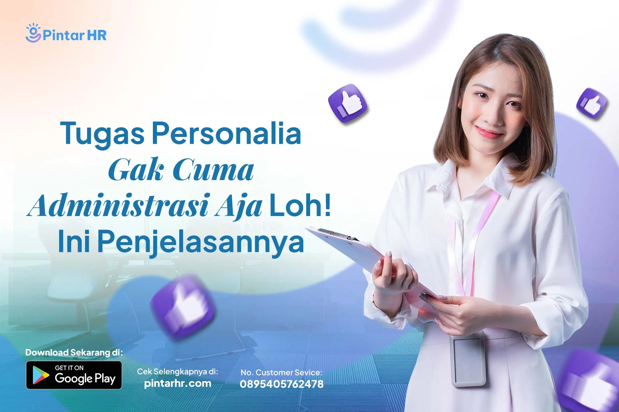 Tugas Personalia Gak Cuma Administrasi Aja Loh! Ini Penjelasannya