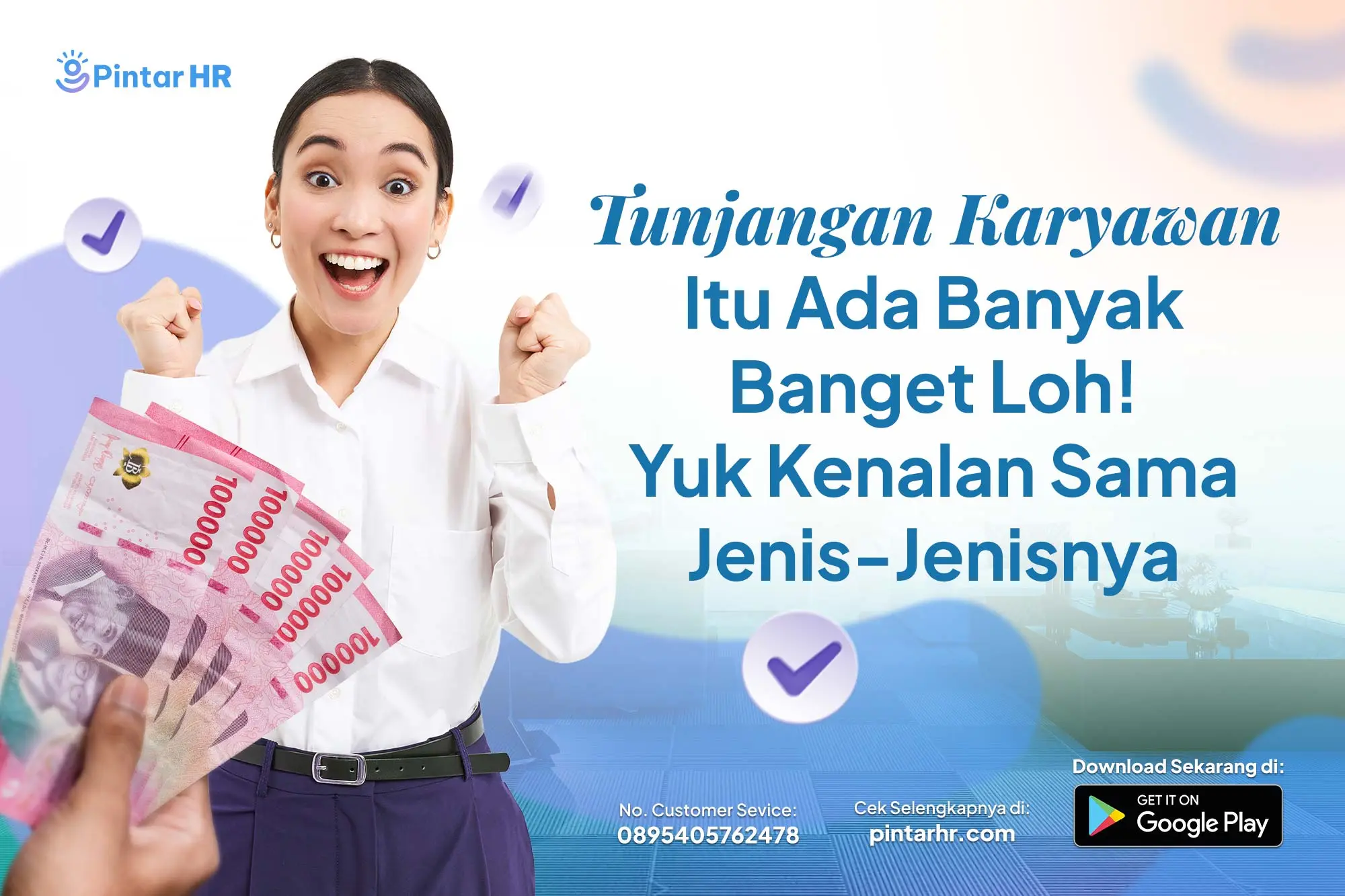 Tunjangan Karyawan Itu Ada Banyak Banget Loh! Yuk Kenalan Sama Jenis-Jenisnya!