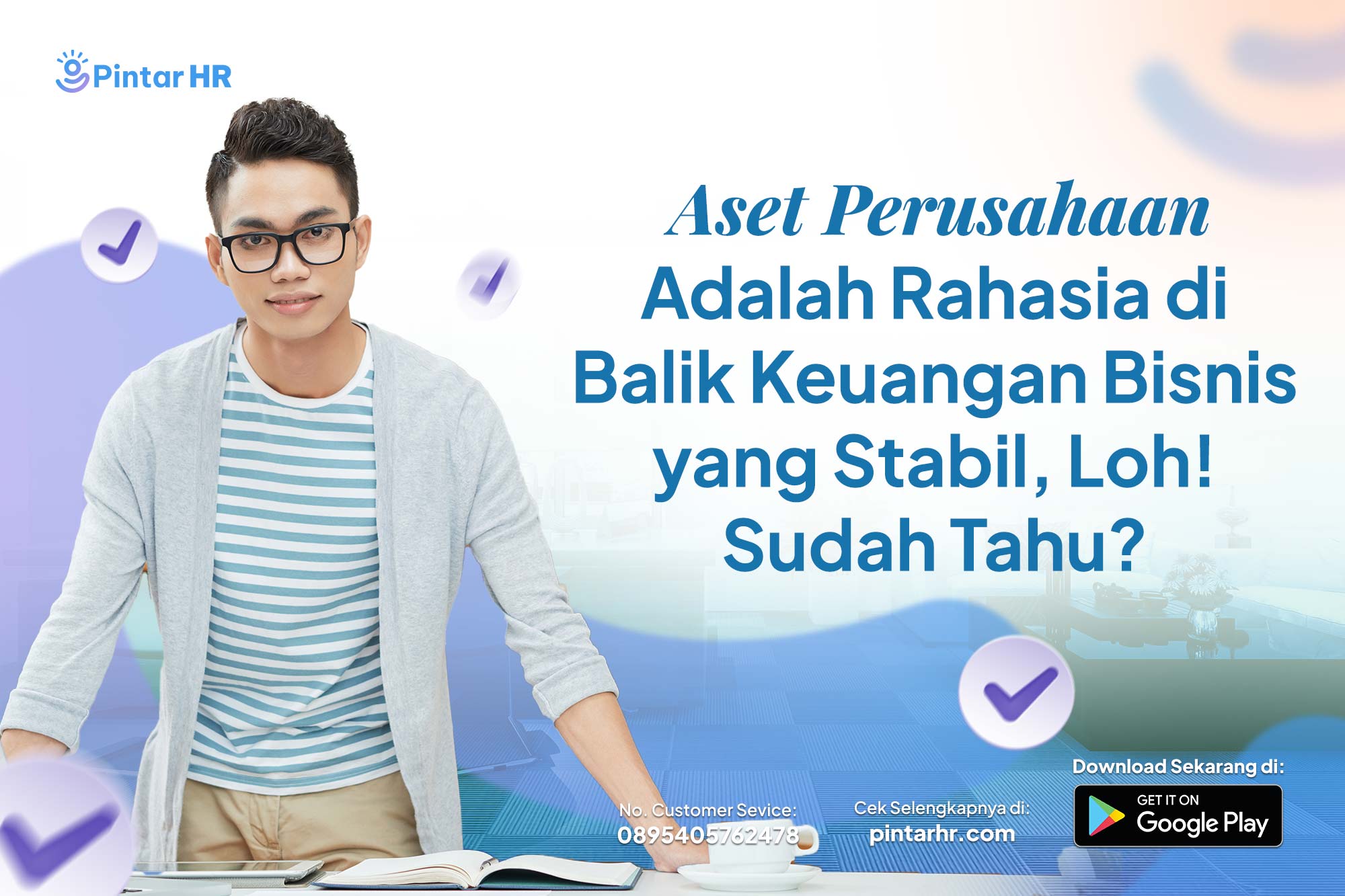 Aset Perusahaan Adalah Rahasia di Balik Keuangan Bisnis yang Stabil Loh! Sudah Tahu?