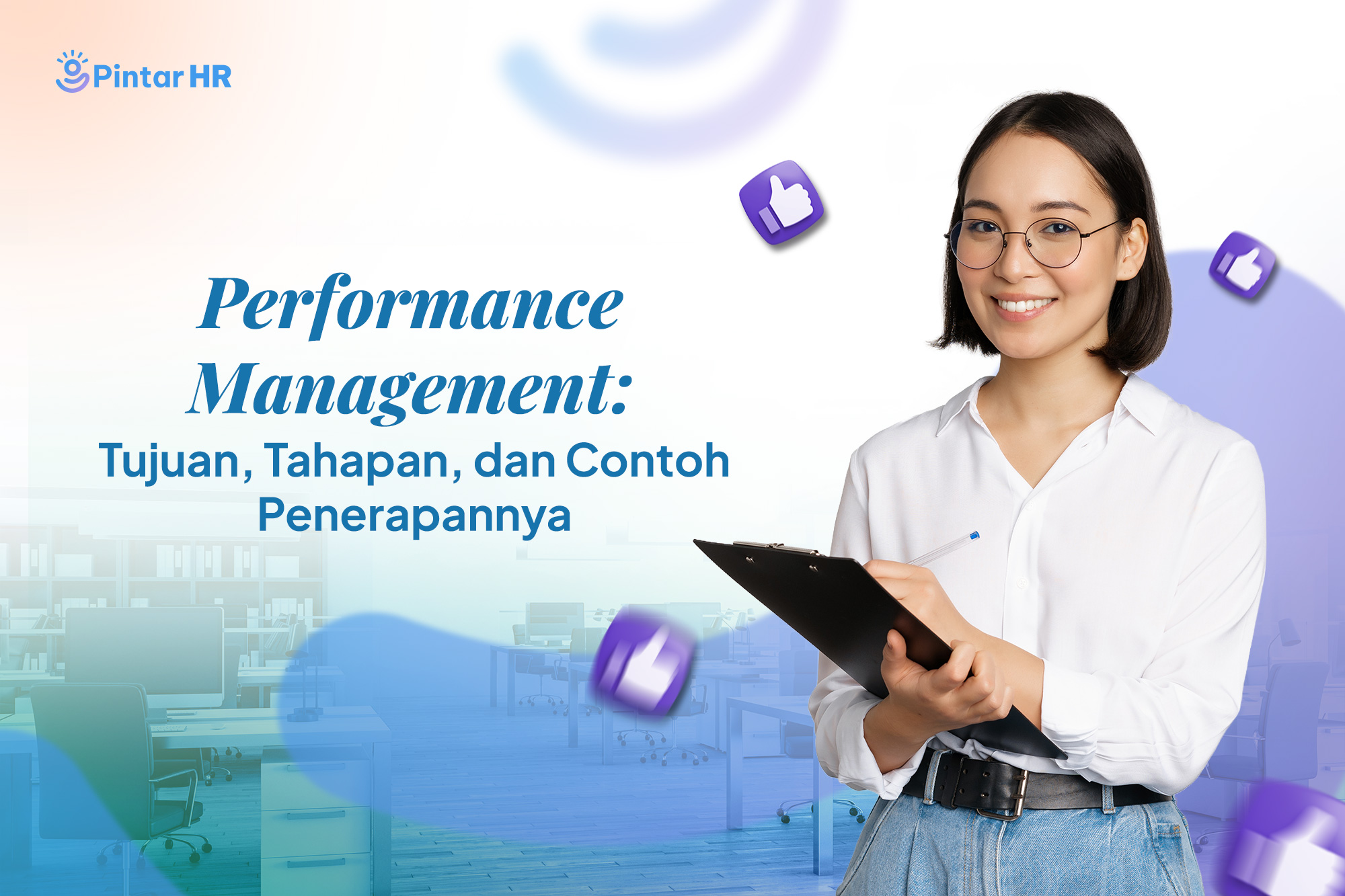 performance management tujuan, tahapaan dan contohnya